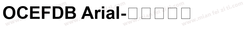 OCEFDB Arial字体转换